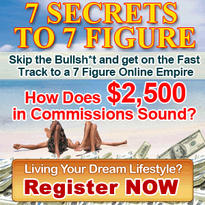 7 Secrets to 7 Figure
