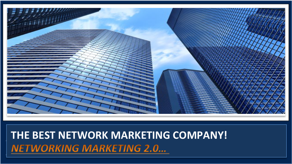 005: 2 STEPS... the best network marketing companies to join and work for in the world - myEmpirePRO