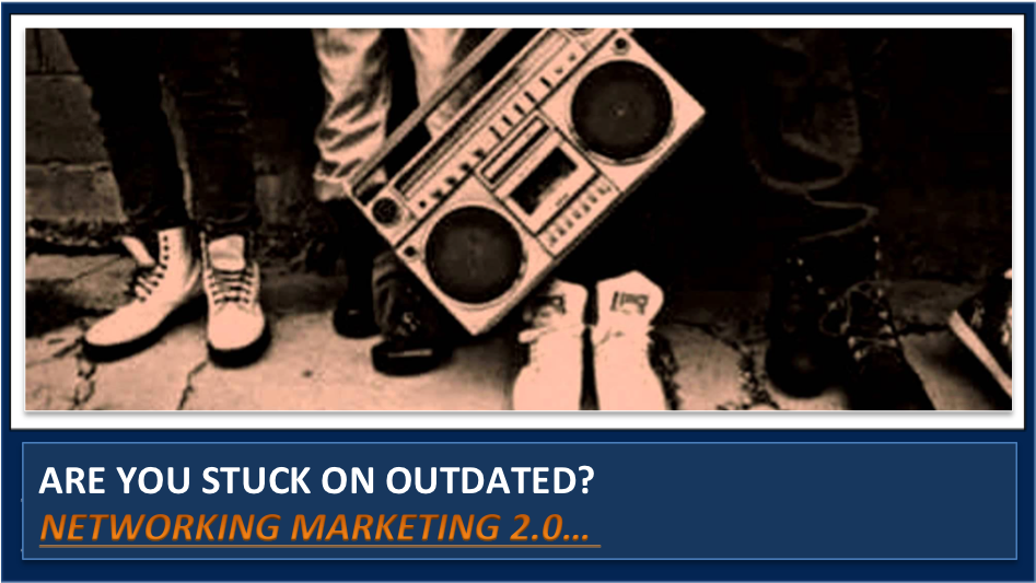 Are you stuck with “old school” network marketing strategies that’s only burning out your warm market?