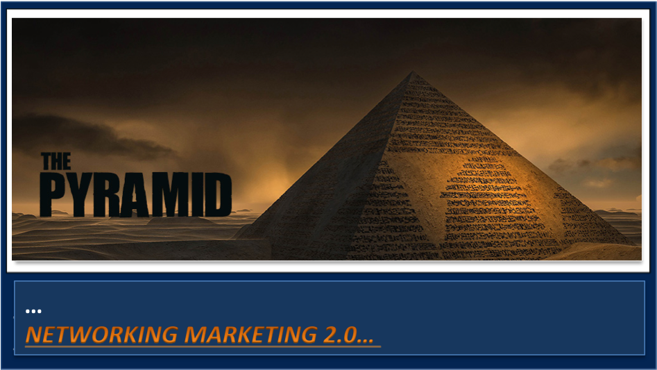 Do you still think network marketing is a pyramid scheme?  Come in here…