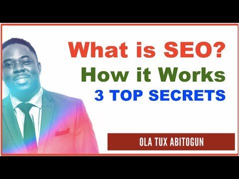3 Top Secrets to Profitable SEO – What is SEO and How it Works