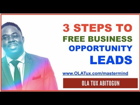 How to Get Business Opportunity Leads For FREE in 3 Steps