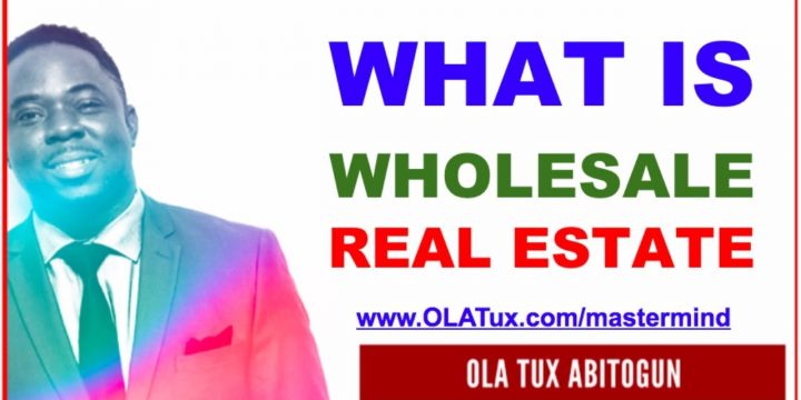 What is Wholesale Real Estate AND The [3 STEPS] Success Formula?