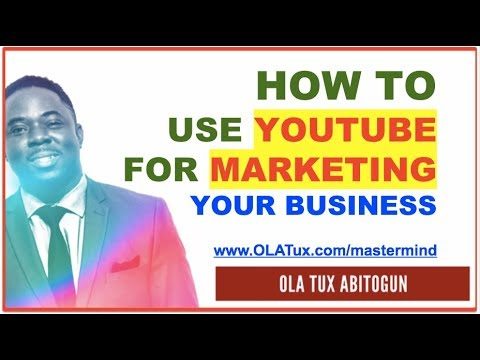 How to Use YouTube for Marketing your Business