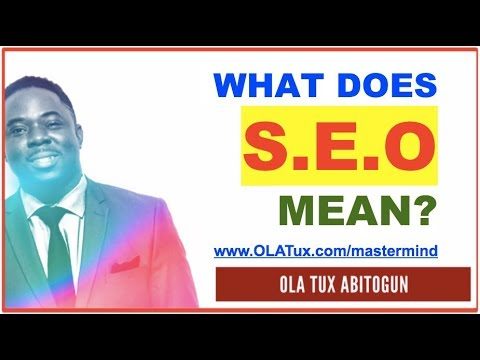 What does SEO Mean in Blogging, Marketing and Business and What does SEM Stand For?