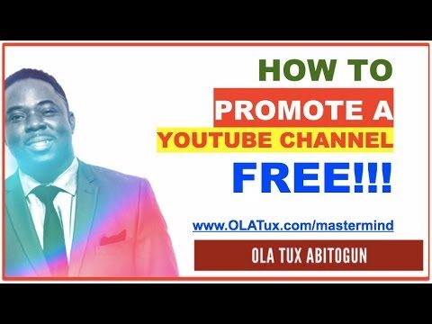 How to Promote YouTube Channel for FREE