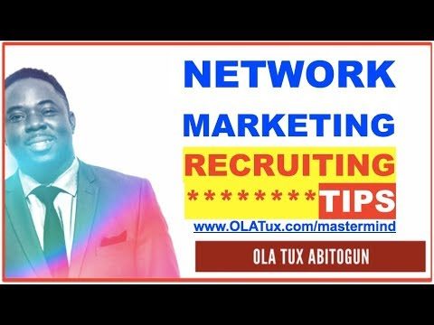 Network Marketing Recruiting – 7 Tips on How to Become a Recruiting Machine