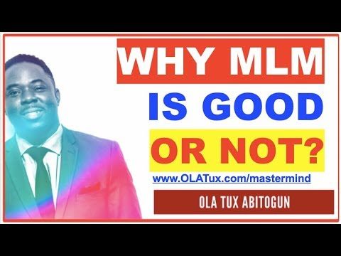 MLM Network Marketing – Why MLM is Good
