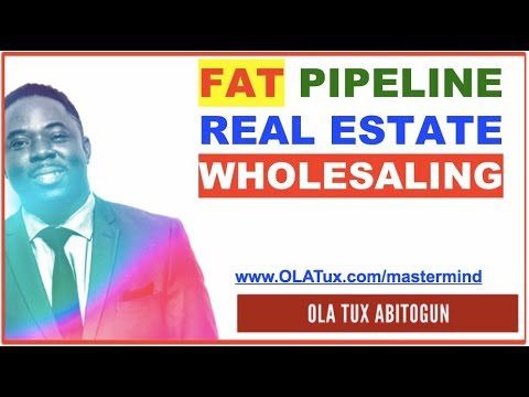 Fat Pipeline = Real Estate Wholesaling Success
