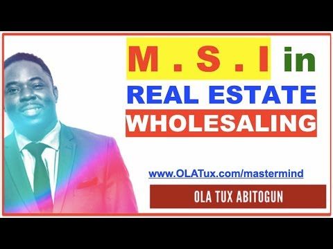M.S.I in Real Estate Wholesaling