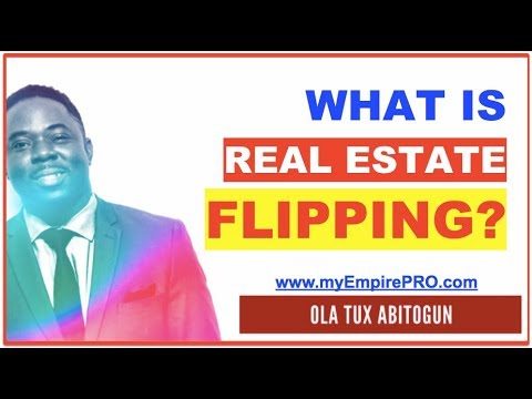 What is Real Estate Flipping?