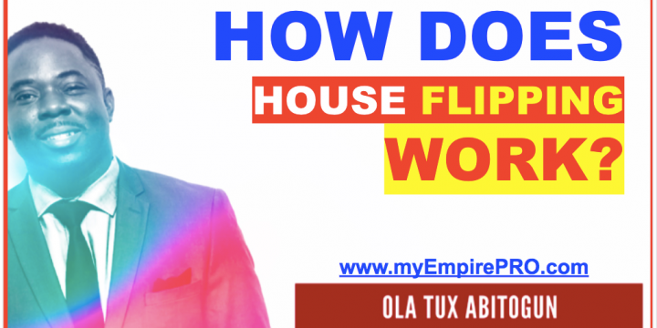 How does House Flipping Work? [$10K – $20K Per Month]