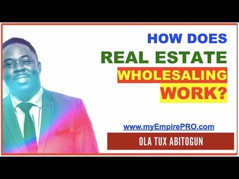 How Does Real Estate Wholesaling Work?