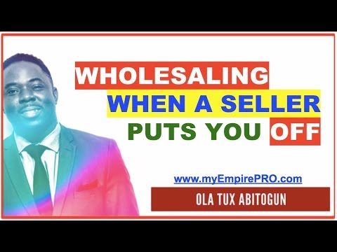 When a Seller Puts you Off