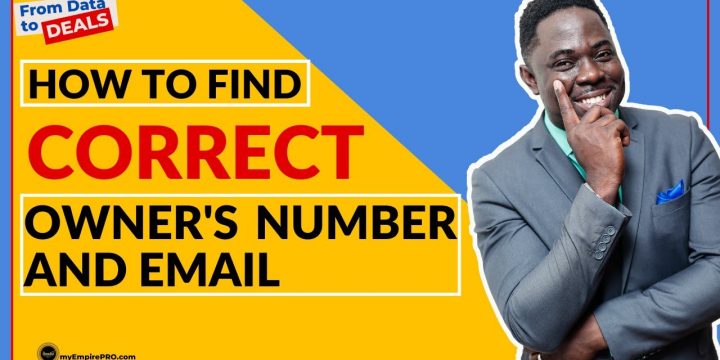 How Do You Find The CORRECT Owner’s NUMBER And EMAIL?