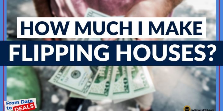 How Much I Make Flipping Houses?