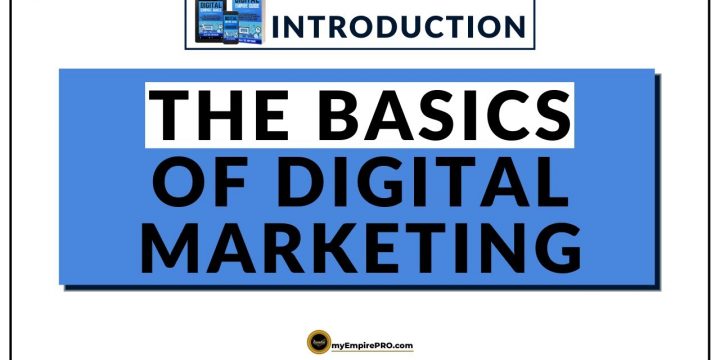 The Basics of Digital Marketing – Master the Fundamentals
