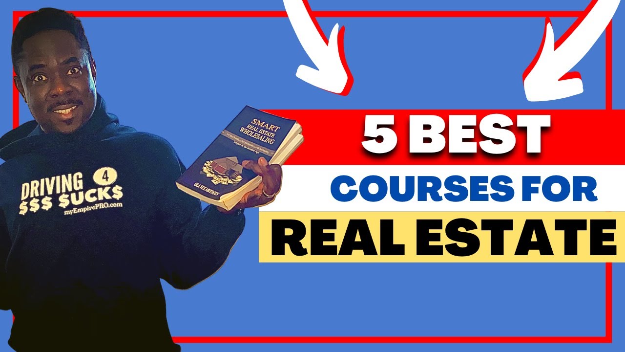 5 Best Courses For Real Estate Investing & Wholesale myEmpirePRO