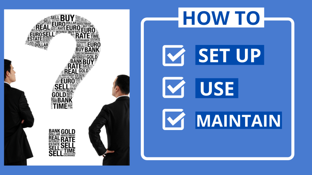 How to Set Up, Use, and Maintain your Customer Relationship Management System