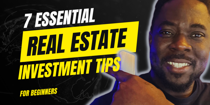 7 Unbelievable Tips for Real Estate Investment Beginners – Get Started Today!