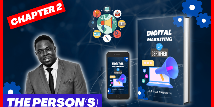 Digital Marketing Certified – Chapter 2 – The Person(s)
