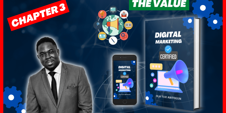 Digital Marketing Certified – Chapter 3 – The Value